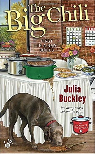 The Big Chili (An Undercover Dish Mystery)