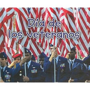 Día de los veteranos (Fiestas) (Spanish Edition)