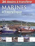 MARINE A L'ACRYLIQUE (French Edition) by 