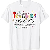 Teaching is My Ministry God Christian Teacher Back to School T-Shirt
