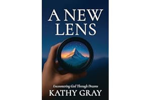 A New Lens: Encountering God Through Dreams