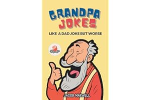 Grandpa Jokes: Like a Dad Joke but Worse. Large Print Joke Book for Adults Clean, Senior Citizen | Funny Jokes (Senior Brain Workouts)