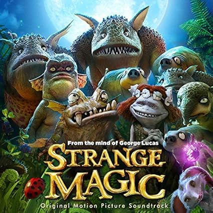 Strange Magic by Soundtrack