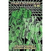Transformers: The Ark - A Complete Compendium Of Transformers Animation Models