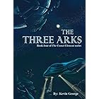 The Three Arks (Comet Clement series, #4)