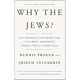 Why the Jews?: The Reason for Antisemitism