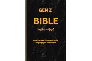 GEN Z BIBLE: Read the New Testament in the language you understand