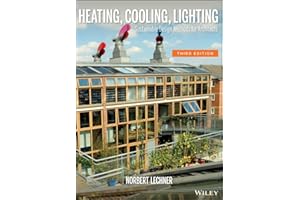 Heating, Cooling, Lighting: Sustainable Design Methods for Architects