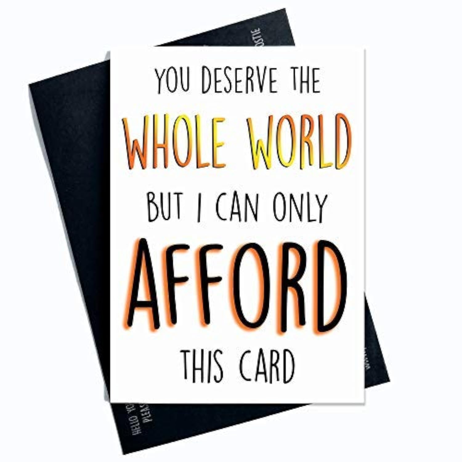 Funny Greeting Cards Deserve The Whole World Only Afford This Card Novelty Humour Funny Banter Daughter Son Best Friend Birthday Xmas PC366