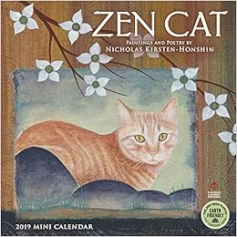 Zen Cat 2019 Mini Wall Calendar: Paintings and Poetry by Nicholas Kirsten-Honshin, by Amber Lotus Publishing Zen Cat 2019 Mini Wall Calendar: Paintings and Poetry by Nicholas Kirsten-Honshin, by Amber Lotus Publishing
