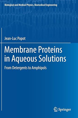 Download Membrane Proteins in Aqueous Solutions: From Detergents to Amphipols PDF