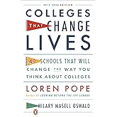 Colleges That Change Lives: 40 Schools That Will Change the Way You Think About Colleges