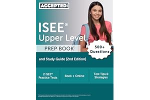 ISEE Upper Level Prep Book: 2 ISEE Practice Tests and Study Guide: [2nd Edition]