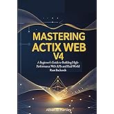 Mastering Actix Web v4: A Beginner’s Guide to Building High-Performance Web APIs and Real-World Rust Backends