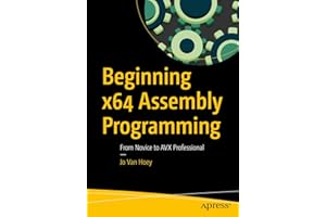 Beginning x64 Assembly Programming: From Novice to AVX Professional