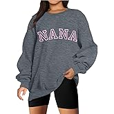 MNLYBABY Nana Sweatshirt Grandma Shirt Women: Mothers Day Shirts Oversized Nana Life Gift Pullover Mimi Gigi Long Sleeve Tops