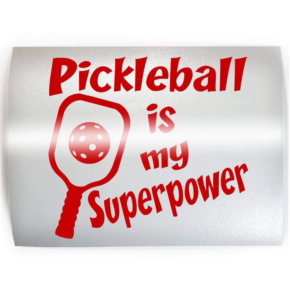 PICKLEBALL IS MY SUPERPOWER Funny PICK COLOR & SIZE