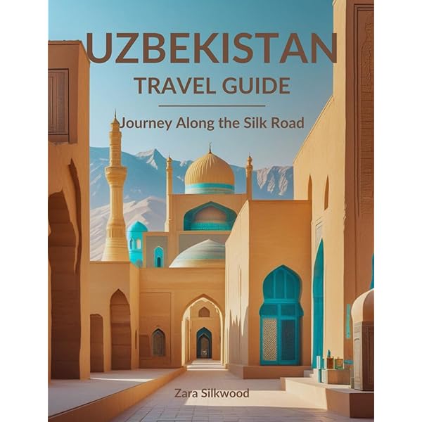 Uzbekistan: The Golden Road to Samarkand (Odyssey Illustrated