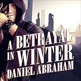 A Betrayal in Winter: Long Price Quartet Series, Book 2