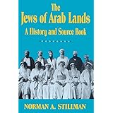 The Jews of Arab Lands: A History and Source Book