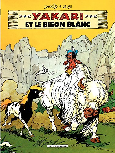 Yakari Tome 02 Yakari Et Le Bison Blanc French Edition - 