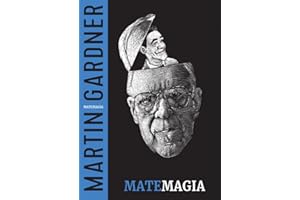 Matemagia (1) (Trilogía Martin Gardner) (Spanish Edition)
