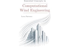 Essential Concepts in Computational Wind Engineering