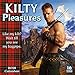 Kilty Pleasures 2018 Wall Calendar (CA0143)