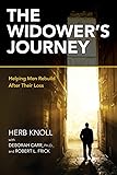 The Widower's Journey: Helping Men Rebuild After