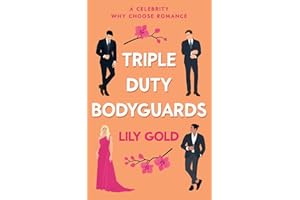 Triple-Duty Bodyguards: A Military Reverse Harem Romance
