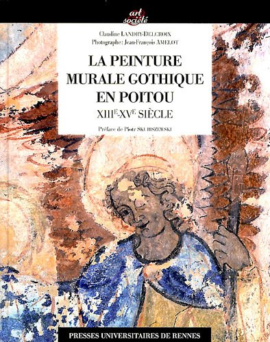 La  peinture murale gothique en Poitou