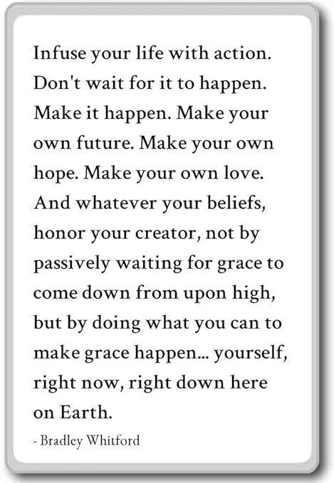 Llena Tu Vida Con Acción. No espere F... – Bradley Whitford citas ...