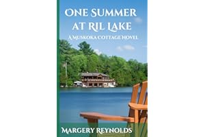 One Summer at Ril Lake: A Muskoka Cottage Novel