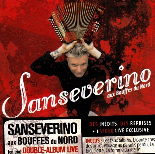 Sanseverino - Sanseverino Aux Bouffes Du Nord - Zortam Music
