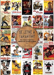 Livro De Leone a Tarantino: Uma visão da trajetória e influência do faroeste spaghetti