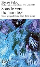 Ceux qui parlent au bord de la pierre