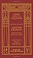 Gems from the Equinox: Instructions by Aleister Crowley for His Own Magical Order