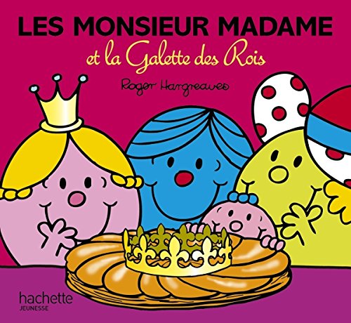 Les  monsieur madame et la galette des rois