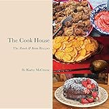 The Cook House: The Ranch & Reata Recipes by 