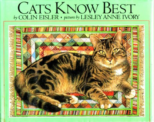 Cats Know Best by Colin Eisler
