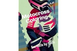 Motocross Coloring: for Girls by Girls