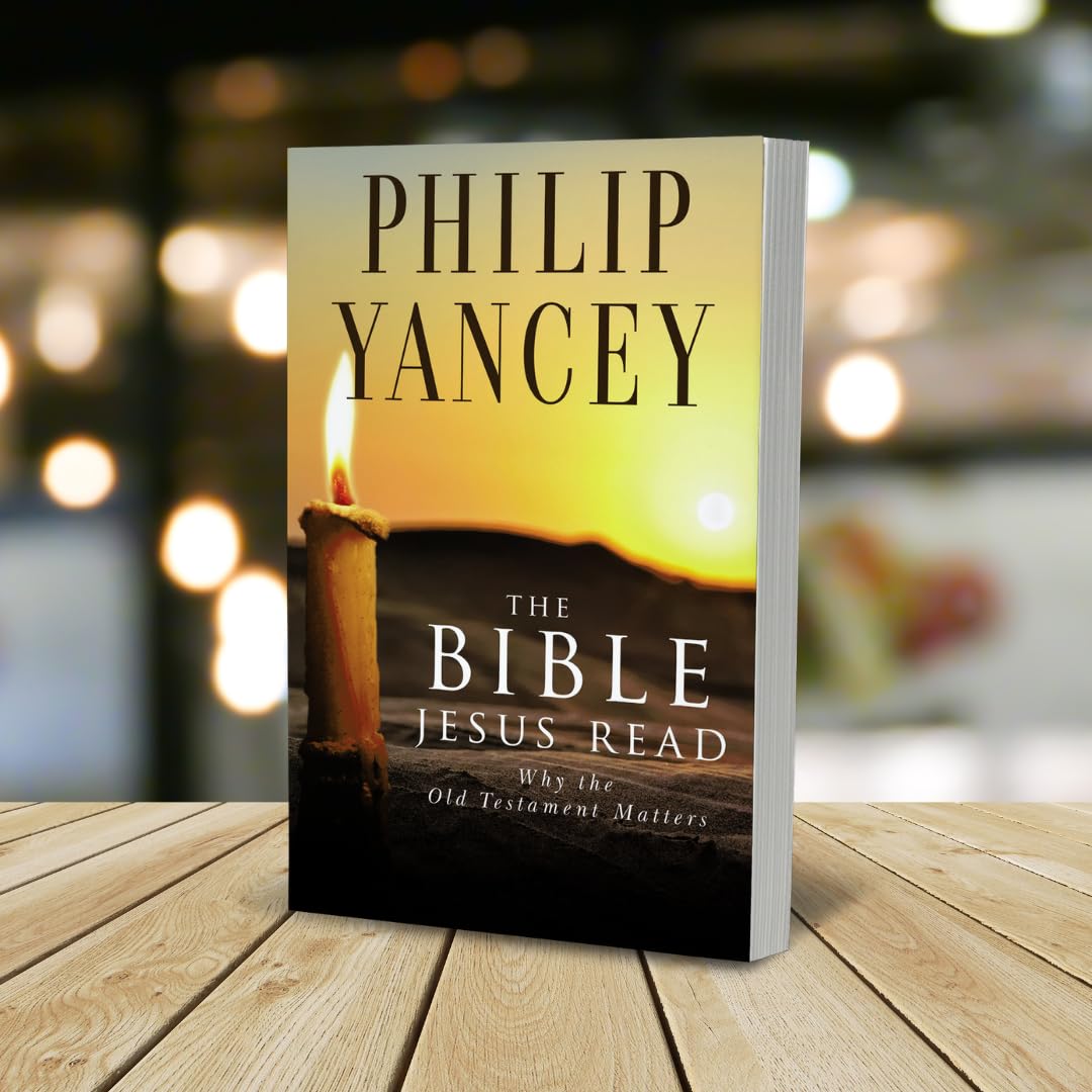 The Bible Jesus Read: Why the Old Testament Matters