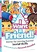 I Want a Friend: Stories for Learning Essential Social Skills by 