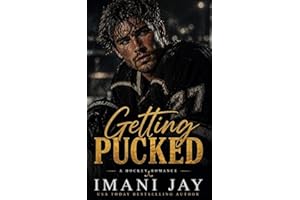 Getting Pucked: A BWWM, Instalove, Curvy Girl, Grumpy Hero, Hockey Romance (Big Stick Energy)