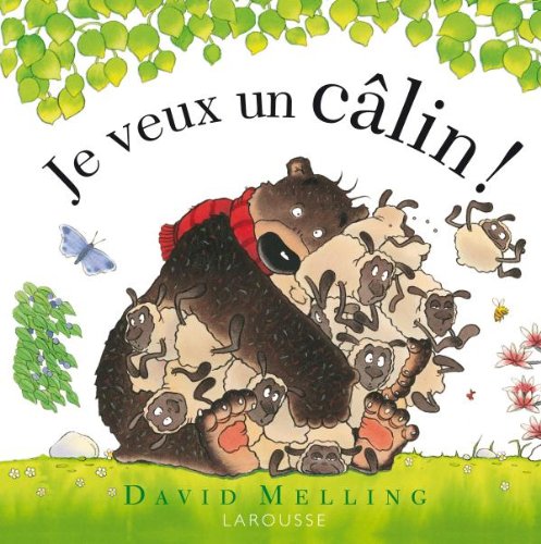 Je Veux Un Calin Albums Jeunesse Melling David Melling David Amazon Com Books