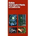 Edible and Useful Plants of California (Volume 41) (California Natural History Guides)