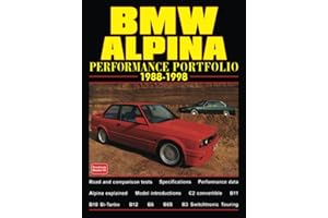 BMW ALPINA PERFORMANCE PORTFOLIO 1988-1998: Road Test Book