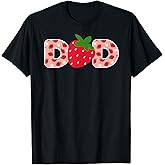 Dad Strawberry First Birthday Family Funny Strawberry T-Shirt