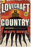 Lovecraft Country: A Novel
