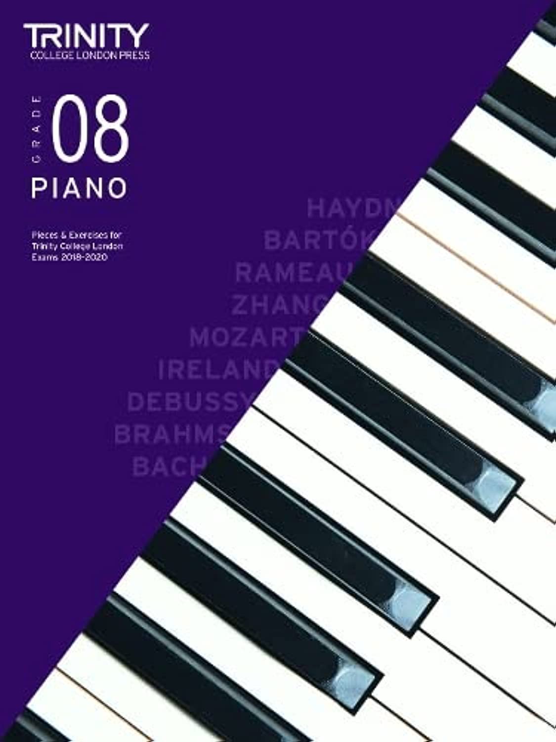 Trinity College London Piano Exam Pieces & Exercises 2018-2020 Grade 8
